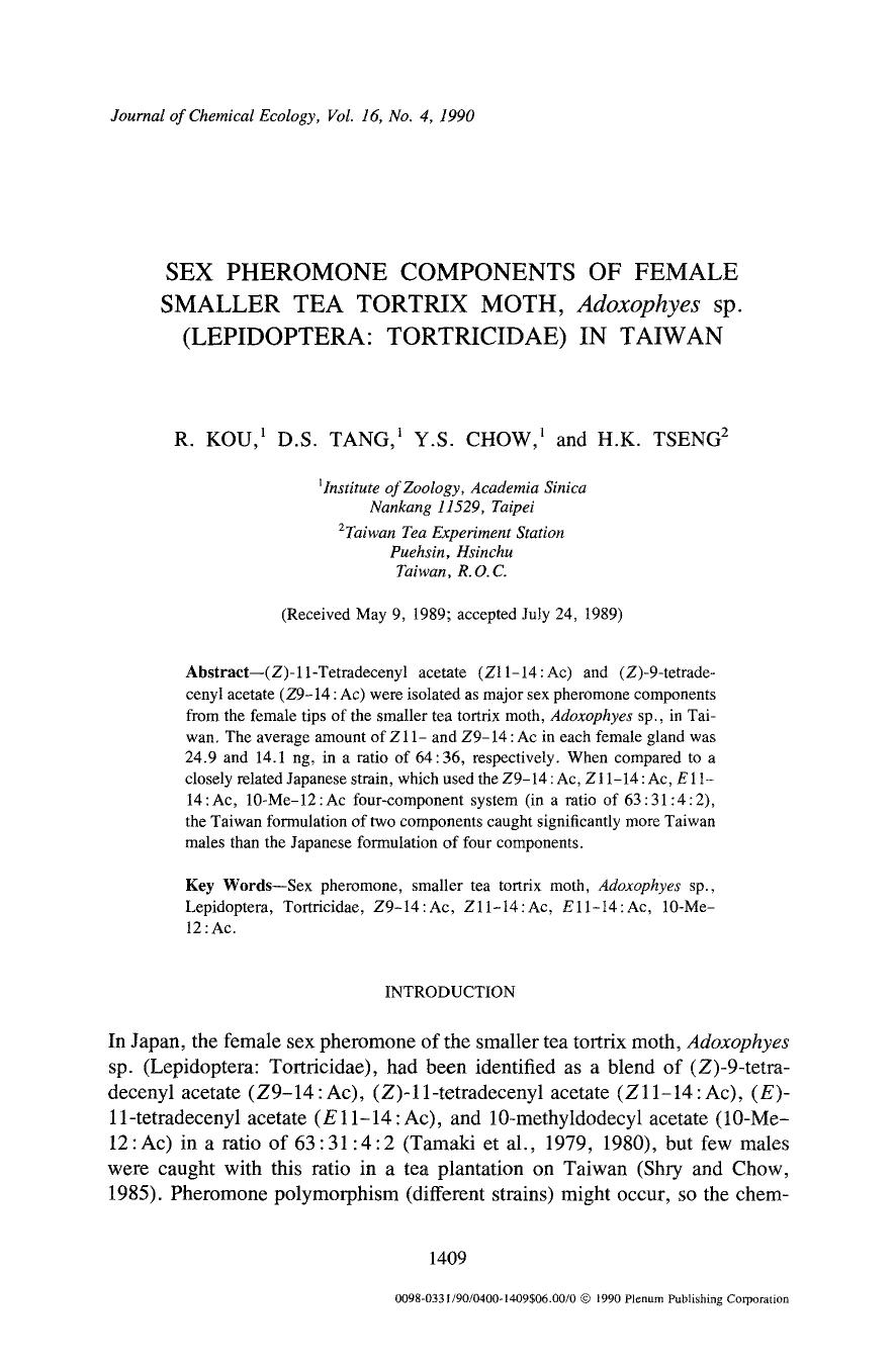 Sex pheromone components of female smaller tea tortrix moth, <Emphasis Type="Italic">Adoxophyes <Emphasis> sp. (Lepidoptera: Tortricidae) in Taiwan by Unknown