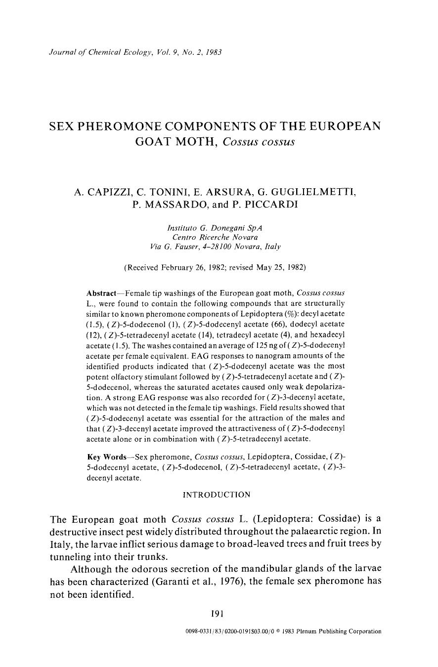 Sex pheromone components of the European goat moth, <Emphasis Type="Italic">Cossus cossus <Emphasis> by Unknown