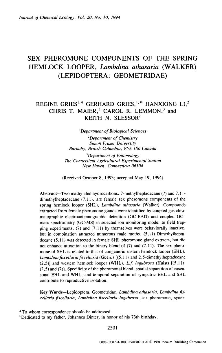 Sex pheromone components of the spring hemlock looper, <Emphasis Type="Italic">Lambdina athasaria <Emphasis> (Walker) (Lepidoptera: Geometridae) by Unknown