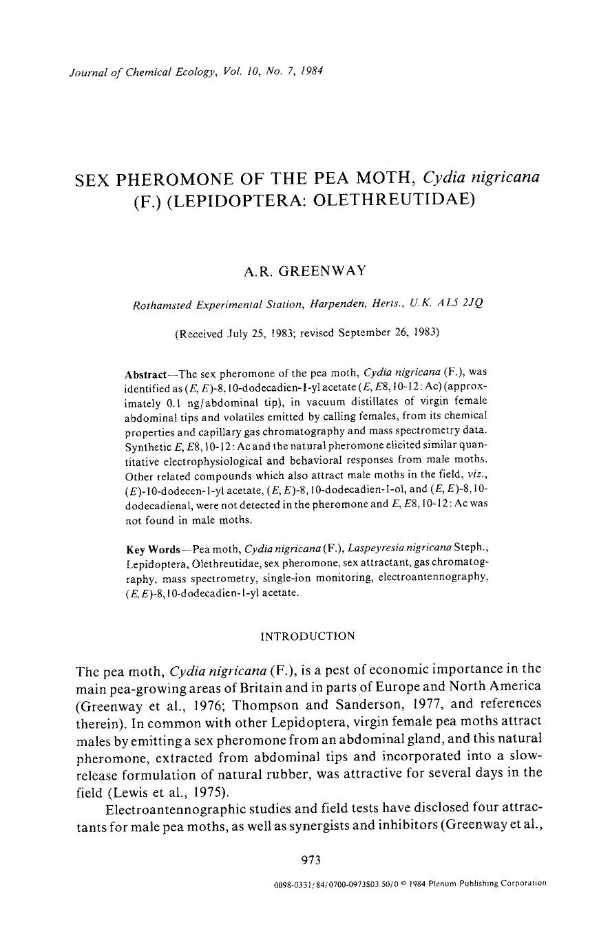 Sex pheromone of the pea moth, <Emphasis Type="Italic">Cydia nigricana <Emphasis> (F.) (Lepidoptera: Olethreutidae) by Unknown