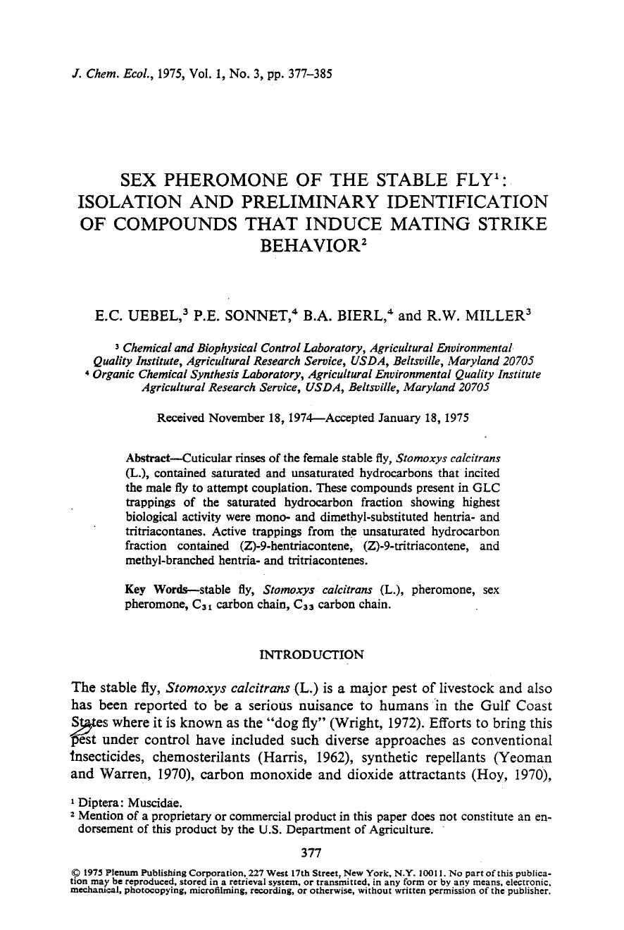 Sex pheromone of the stable flyl: Isolation and preliminary identification of compounds that induce mating strike behavior by Unknown