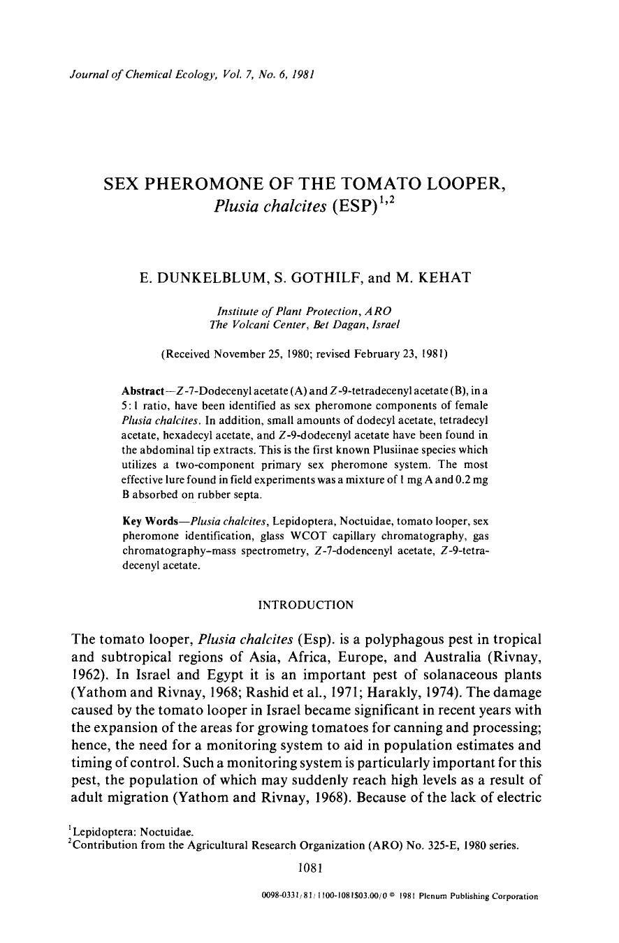 Sex pheromone of the tomato looper, <Emphasis Type="Italic">Plusia chalcites <Emphasis> (ESP) by Unknown