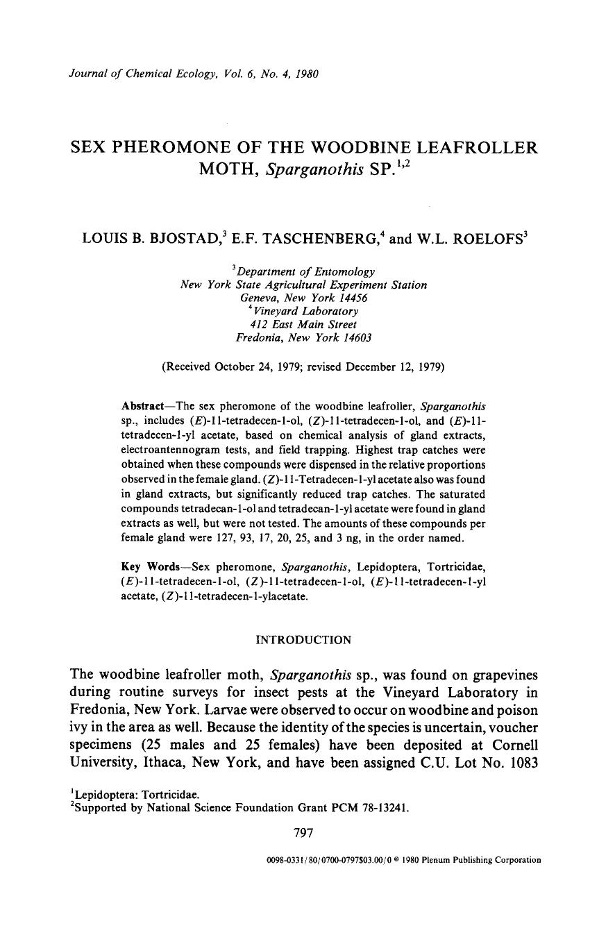 Sex pheromone of the woodbine leafroller moth, <Emphasis Type="Italic">Sparganothis <Emphasis> sp. by Unknown