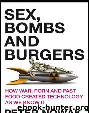 Sex, Bomb and Burgers by Peter Nowak