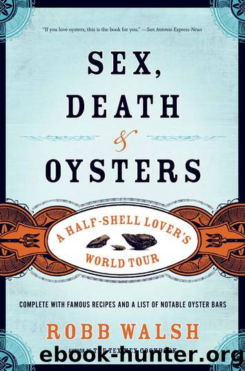Sex, Death and Oysters by Robb Walsh