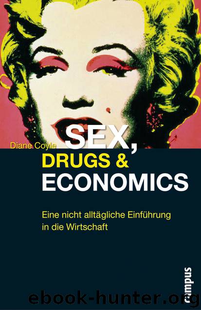 Sex, Drugs & Economics by Diane Coyle