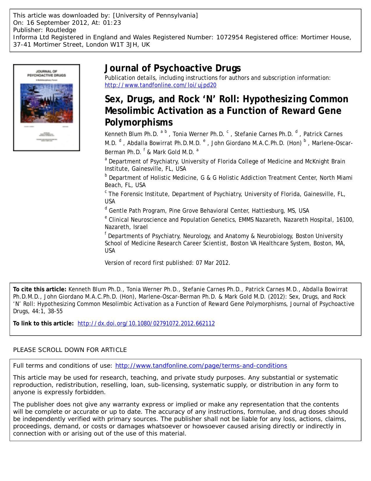 Sex, Drugs, and Rock âNâ Roll: Hypothesizing Common Mesolimbic Activation as a Function of Reward Gene Polymorphisms by unknow