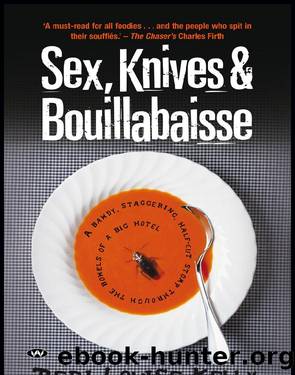Sex, Knives and Bouillabaisse by Kelly Teri Louise;