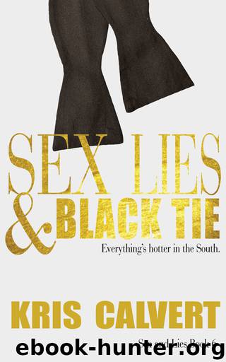 Sex, Lies & Black Tie by Kris Calvert