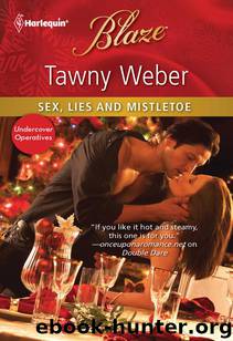 Sex, Lies and Mistletoe by Tawny Weber