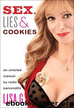 Sex, Lies, and Cookies: An Unrated Memoir by Lisa Glasberg