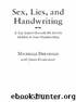 Sex, Lies, and Handwriting by Michelle Dresbold & James Kwalwasser