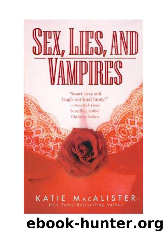 Sex, Lies, and Vampires 3 by Katie MacAlister