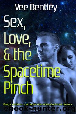 Sex, Love, and the Spacetime Pinch by Vee Bentley