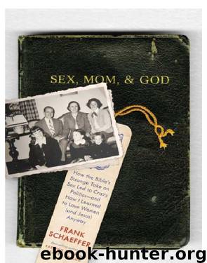 Sex, Mom, and God by Frank Schaeffer
