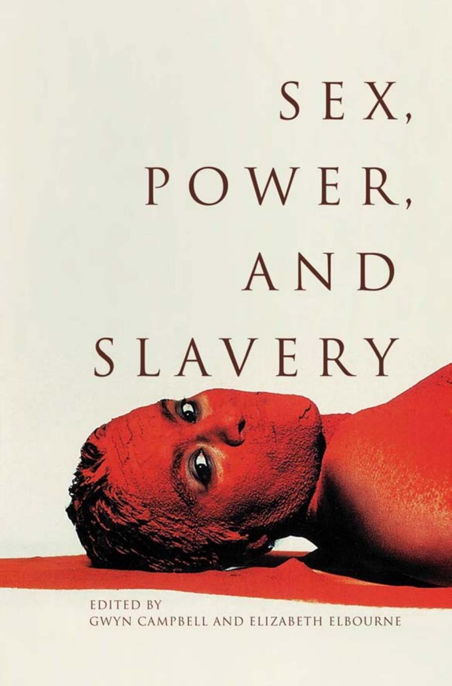 Sex, Power, and Slavery by Gywn Campbell and Elizabeth Elbourne