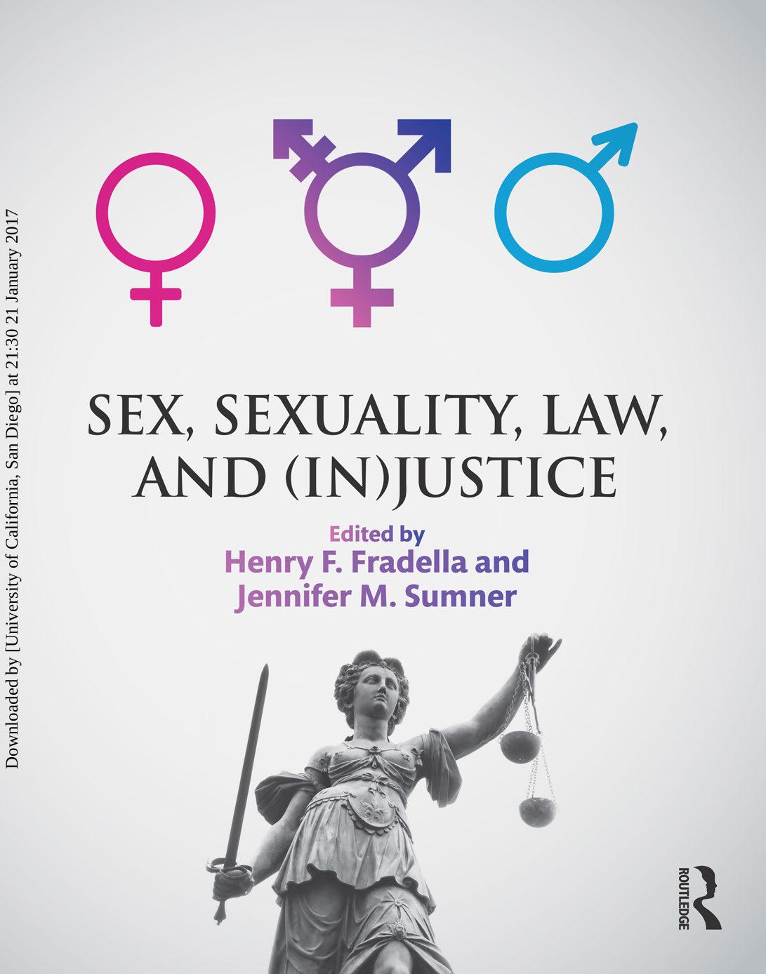Sex, Sexuality, Law, and (In)justice by Henry F. Fradella Jennifer M. Sumner (eds.)