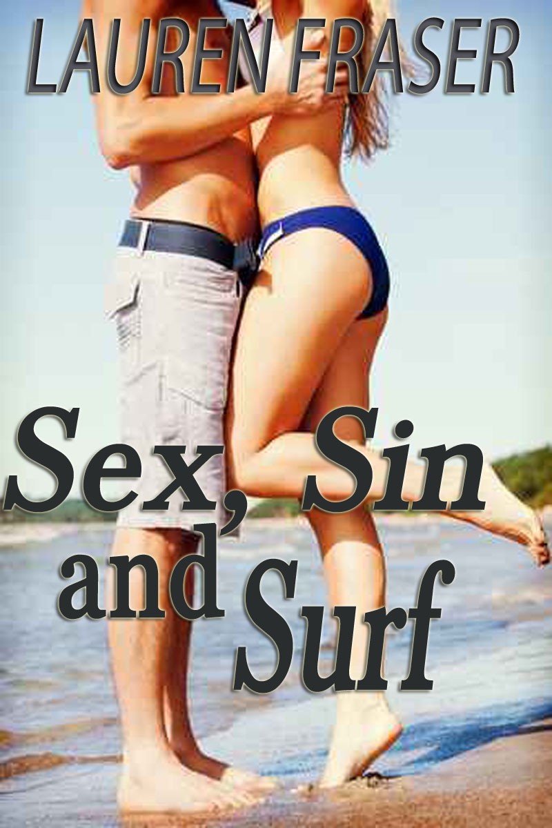 Sex, Sin and Surf by Lauren Fraser