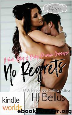 Sex, Vows & Babies: No Regrets (Kindle Worlds Novella) by HJ Bellus