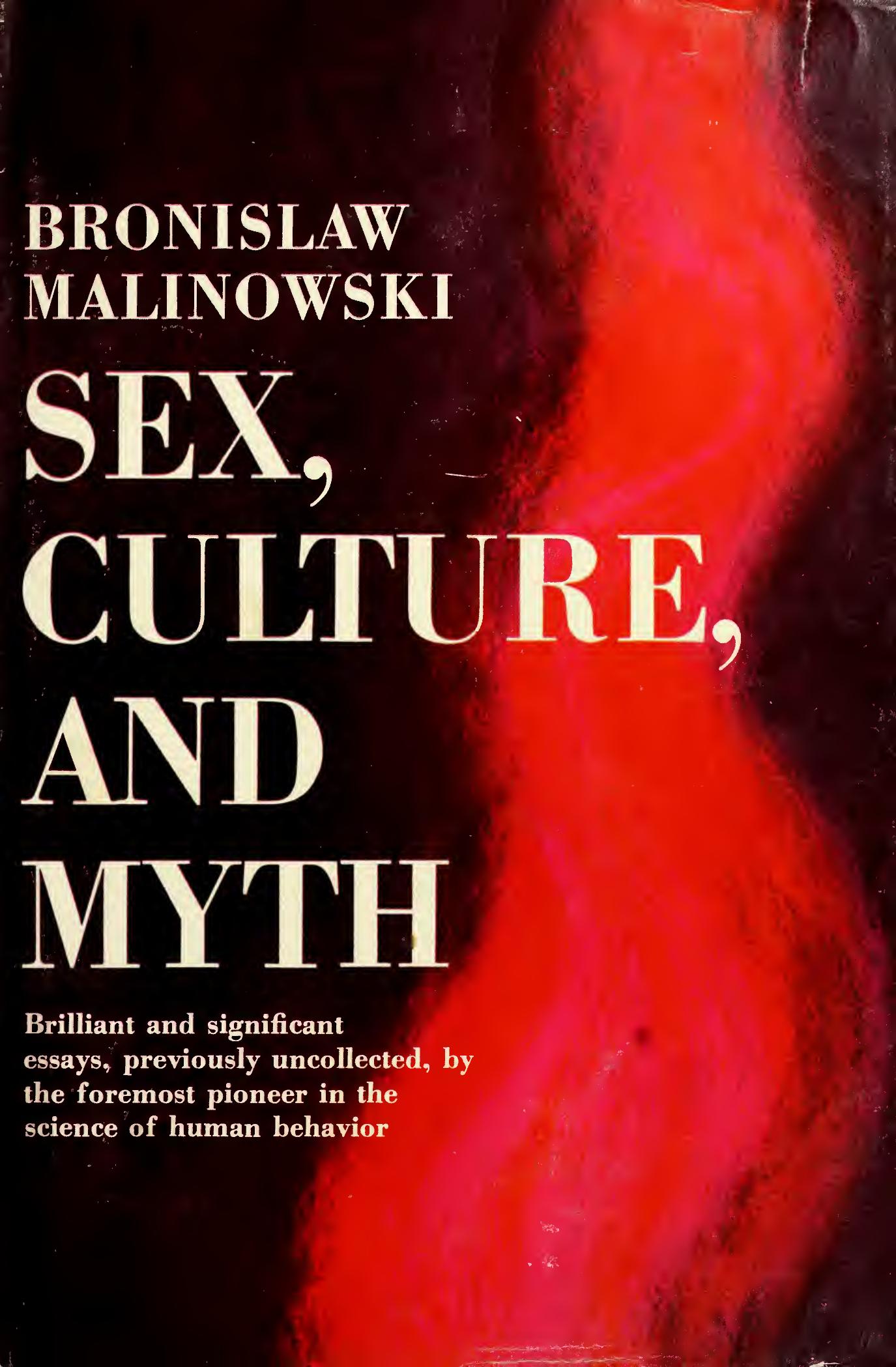 Sex, culture, and myth [electronic resource] by Malinowski Bronislaw 1884-1942