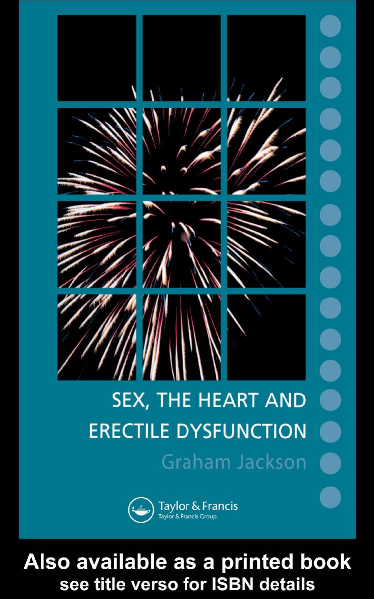 Sex, the heart and erectile dysfunction by Jackson G