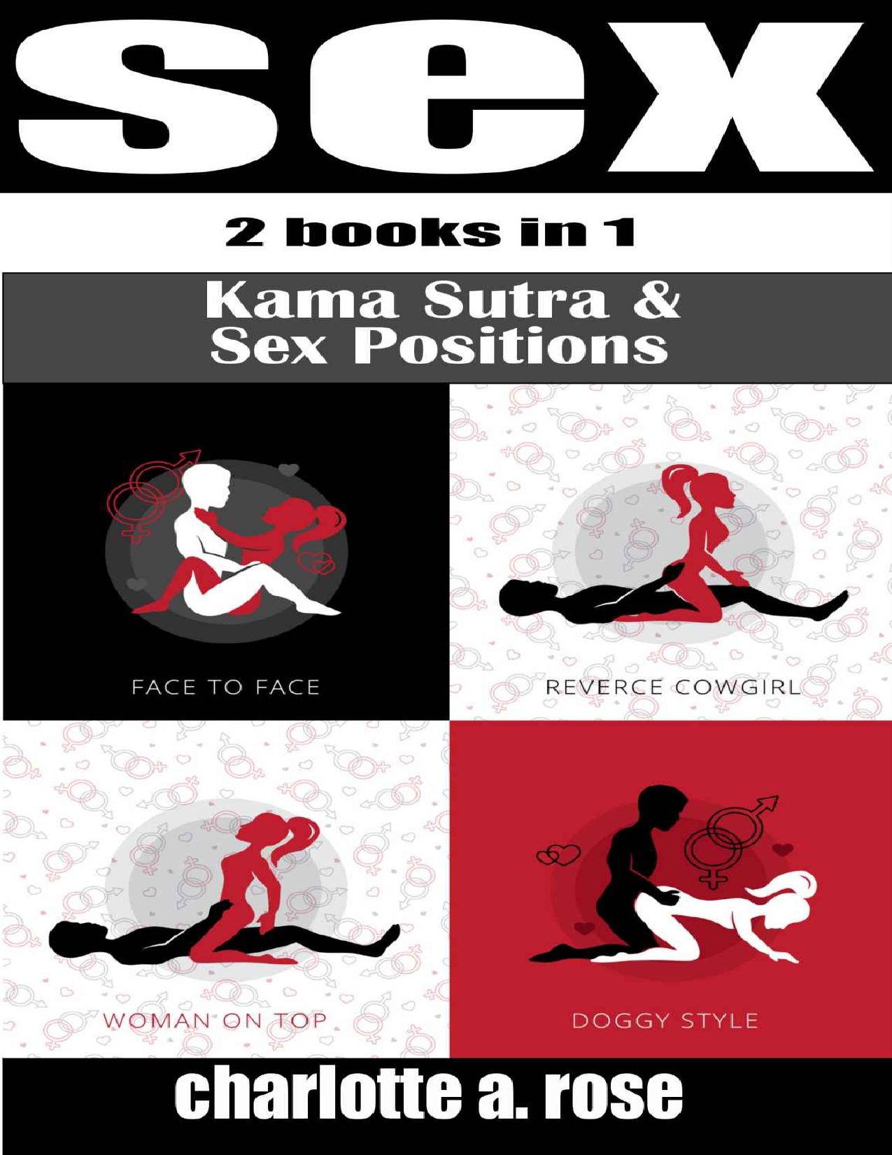 Sex: 2 Books in 1 (Kama Sutra & Sex Positions) by Charlotte A. Rose
