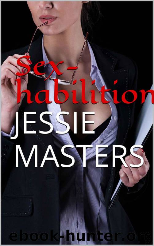 Sex-Habilition by Jessie Masters