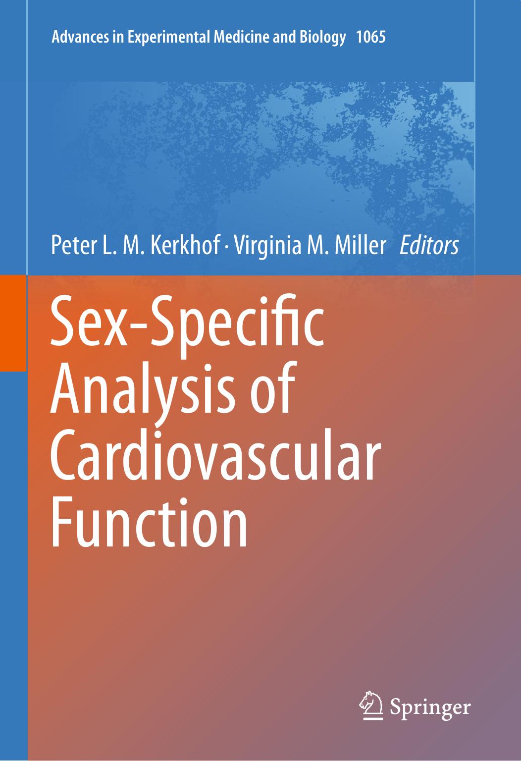 Sex-Specific Analysis of Cardiovascular Function by Peter L. M. Kerkhof Virginia M. Miller