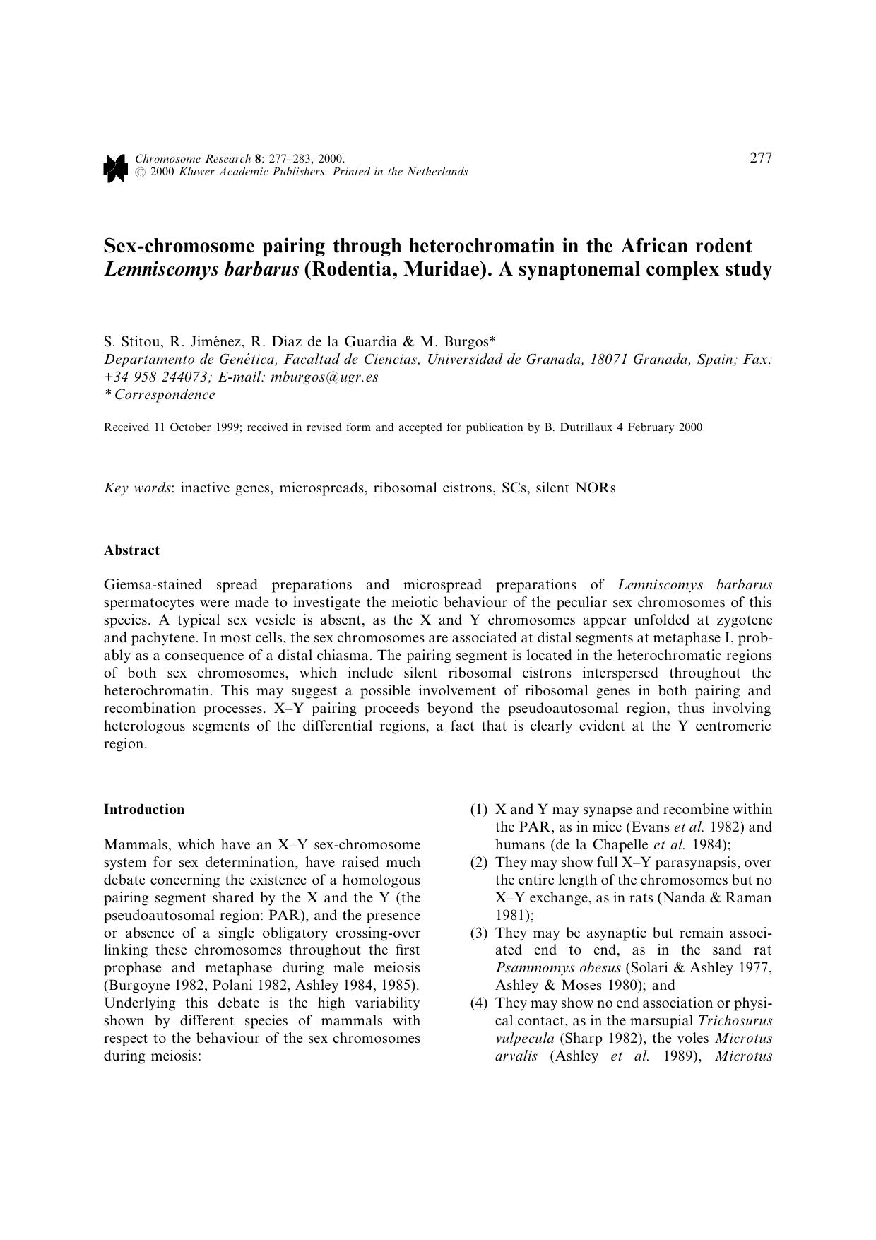 Sex-chromosome pairing through heterochromatin in the African rodent Lemniscomys barbarus (Rodentia, Muridae). A synaptonemal complex study by Unknown