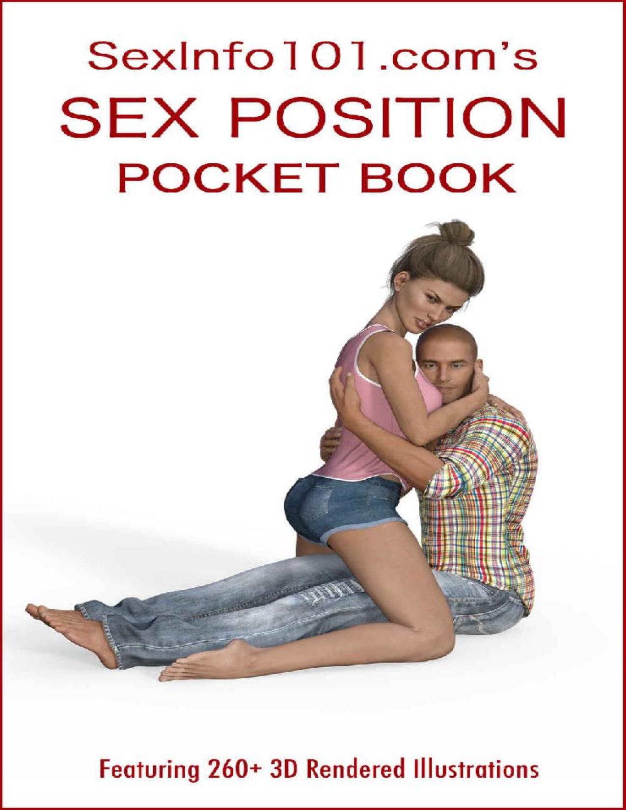 SexInfo101.com's Sex Position Pocket Book: Featuring over 260 Sex Position illustrations. by Victoria Chase