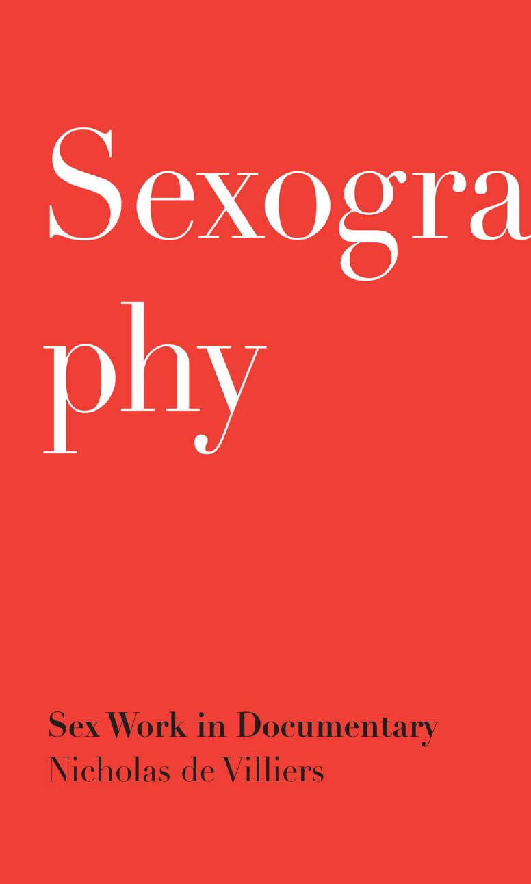Sexography: Sex Work in Documentary by Unknow