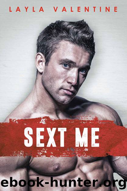 Sext Me by Valentine Layla