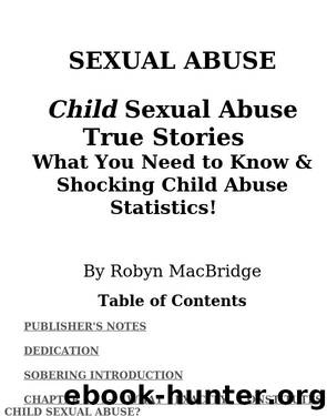 Sexual Abuse - Child Sexual Abuse True Stories by Robyn MacBridge