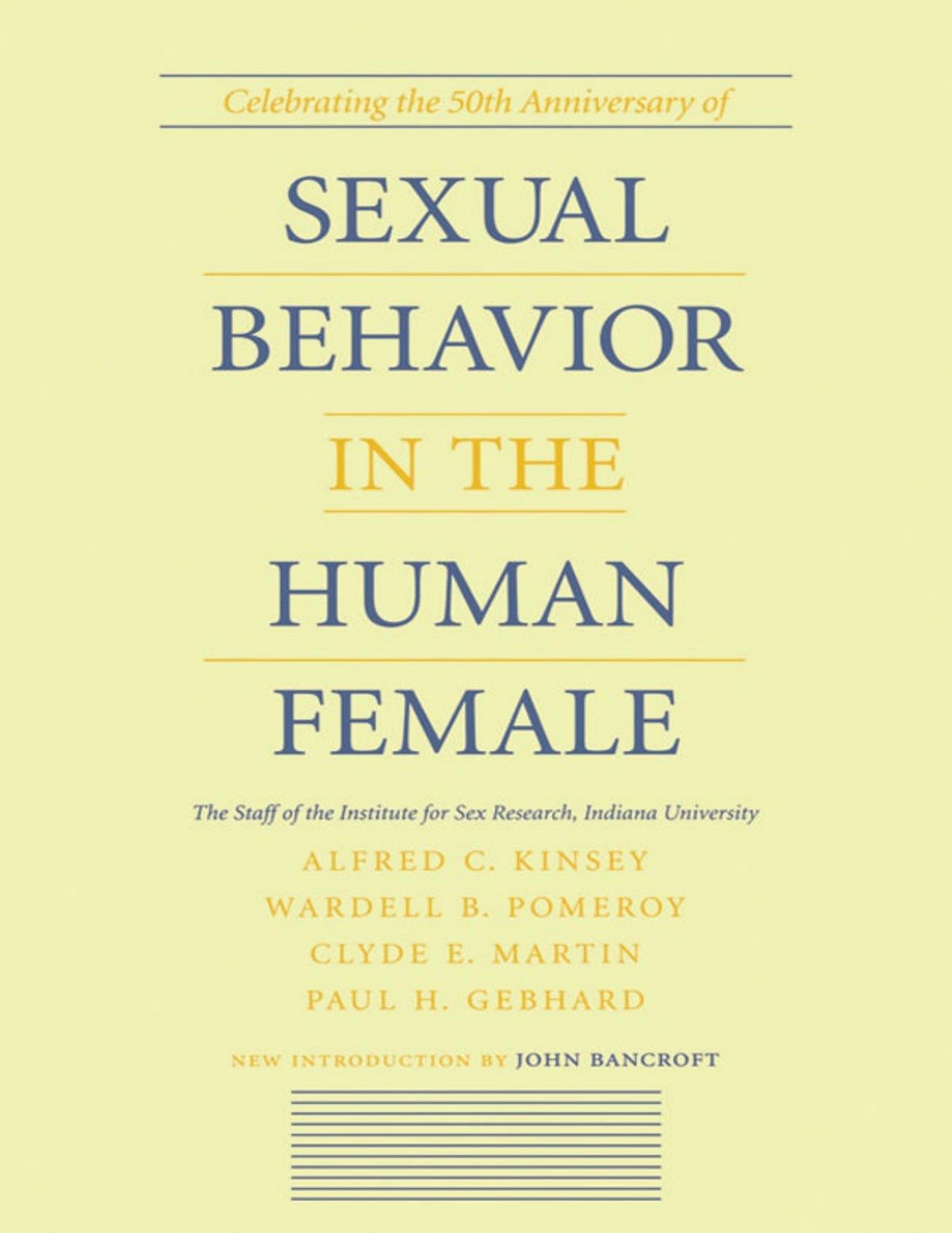 Sexual Behavior in the Human Female by Alfred C. Kinsey & Wardell B. Pomeroy & Clyde E. Martin & Paul H. Gebhard [Kinsey
