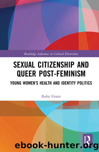 Sexual Citizenship and Queer Post-Feminism by Ruby Grant