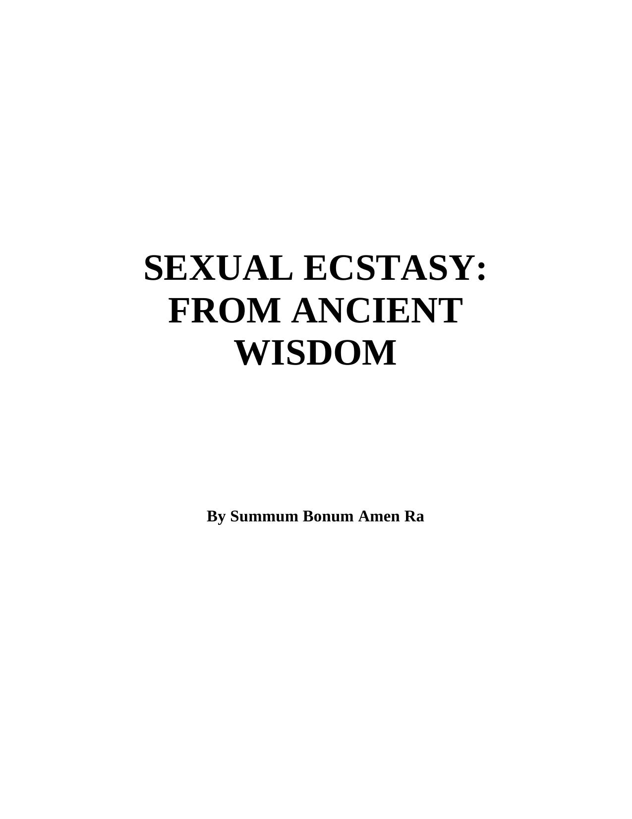 Sexual Ecstasy - From Ancient Wisdom.PDF by Administrator