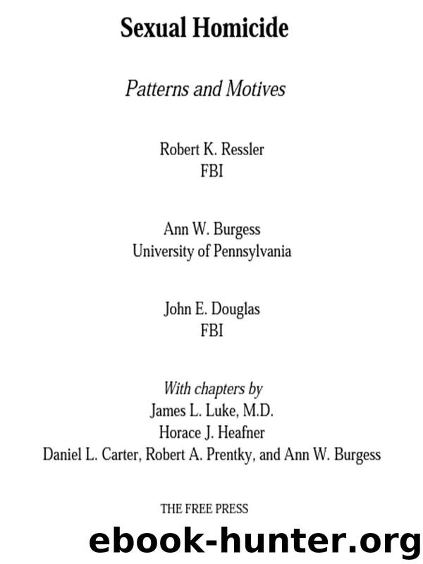 Sexual Homicide: Patterns and Motives- Paperback by Ann W. Burgess & John E. Douglas & Robert K. Ressler