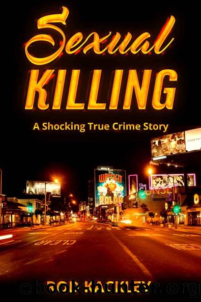 Sexual Killing: A Shocking True Crime Story by Rod Kackley