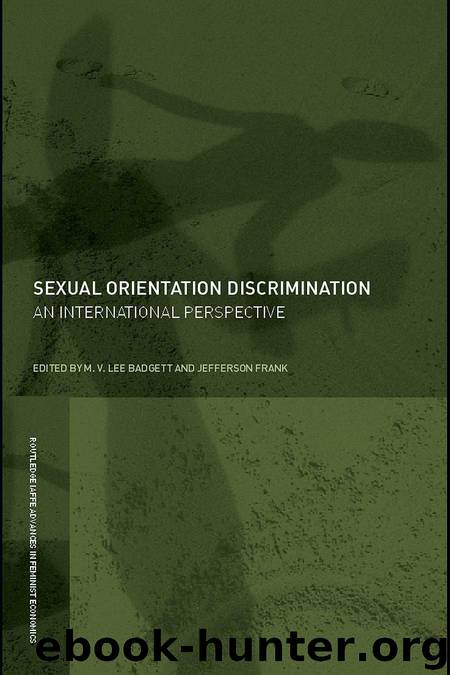 Sexual Orientation Discrimination: An International Perspective by Lee Badgett & Jeff Frank