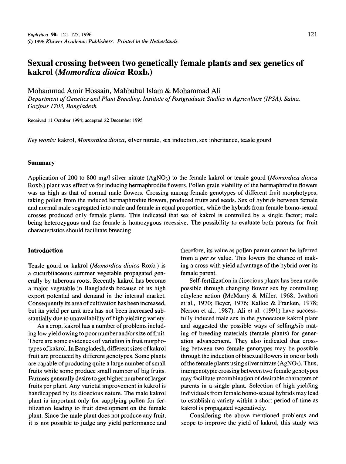 Sexual crossing between two genetically female plants and sex genetics of kakrol ( <Emphasis Type="Italic">Momordica dioica <Emphasis> Roxb.) by Unknown