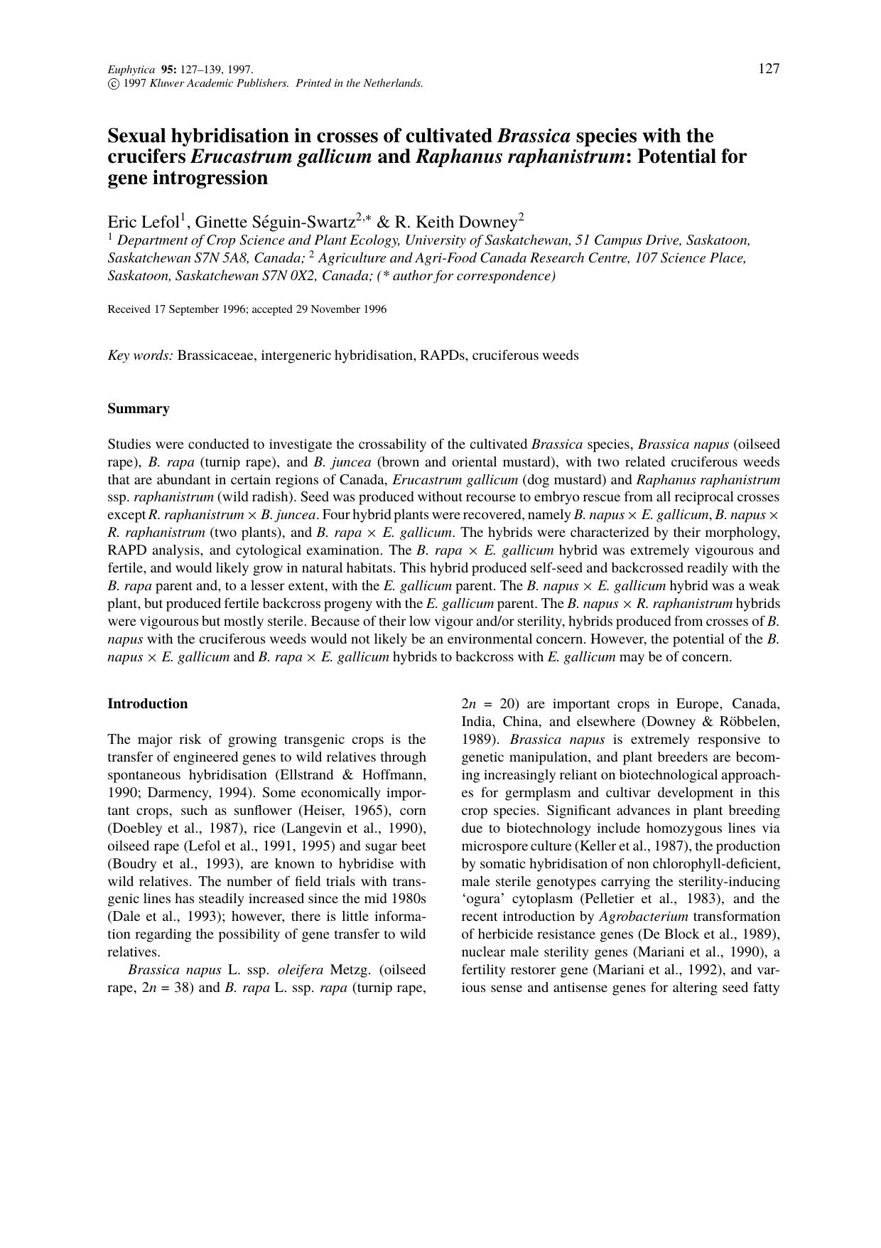 Sexual hybridisation in crosses of cultivated Brassica species with the crucifers Erucastrum gallicum and Raphanus raphanistrum: Potential for gene introgression by Unknown