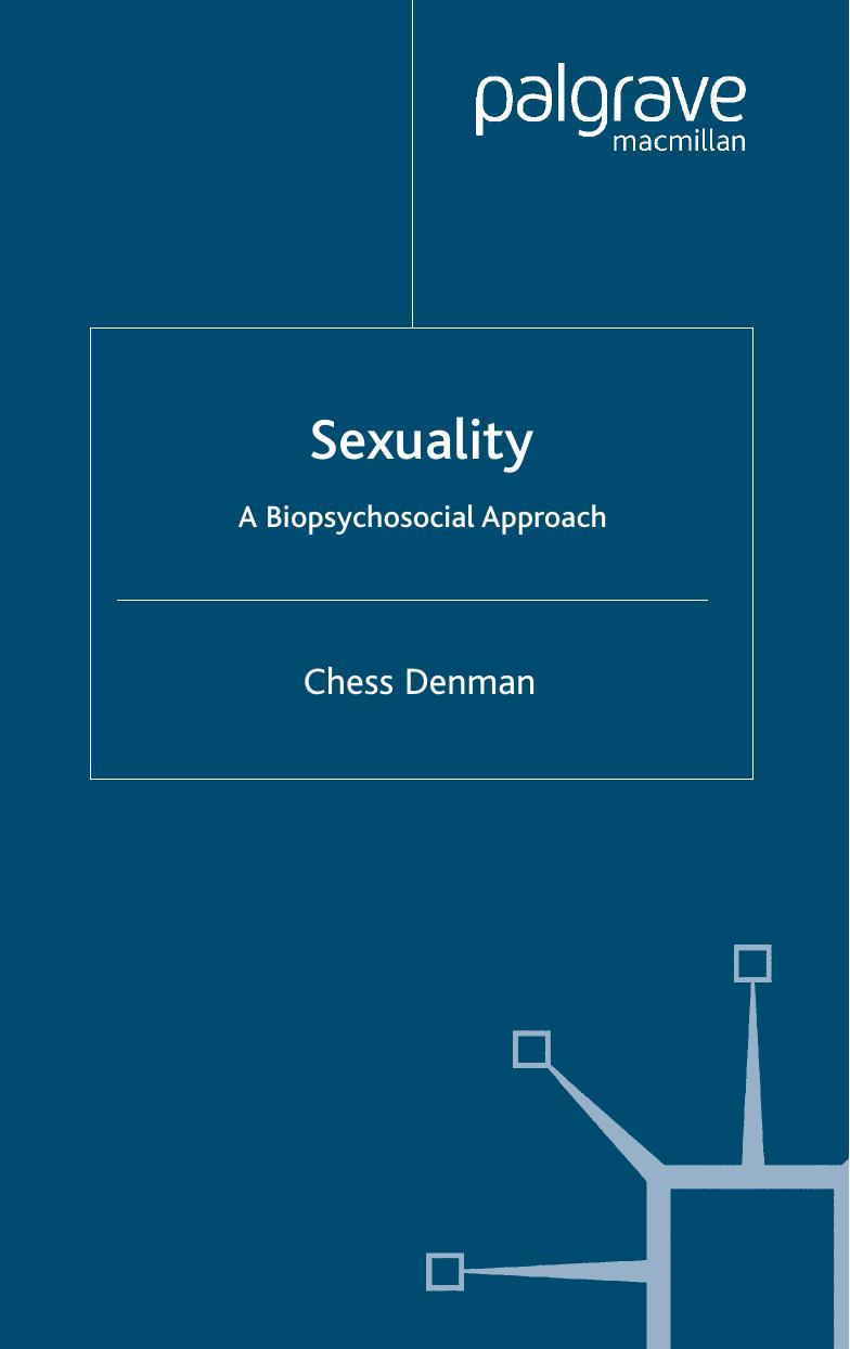 Sexuality - A Biopsychosocial Approach by Chess Denman