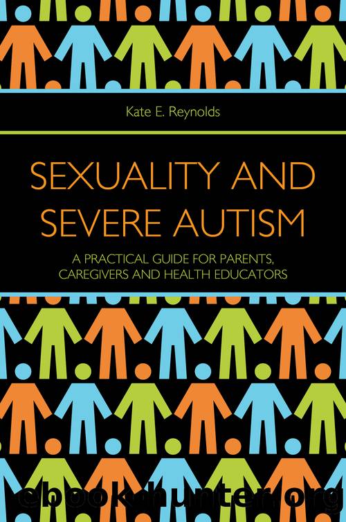 Sexuality and Severe Autism by Kate E. Reynolds