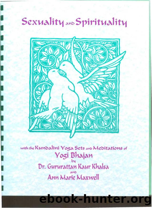 Sexuality and Spirituality Kundalini Yoga by Yogi Bhajan