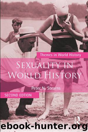 Sexuality in World History (Themes in World History) by Peter N. Stearns
