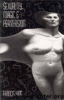 Sexuality, Magic and Perversion by Francis King
