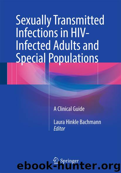 Sexually Transmitted Infections in HIV-Infected Adults and Special Populations by Laura Hinkle Bachmann