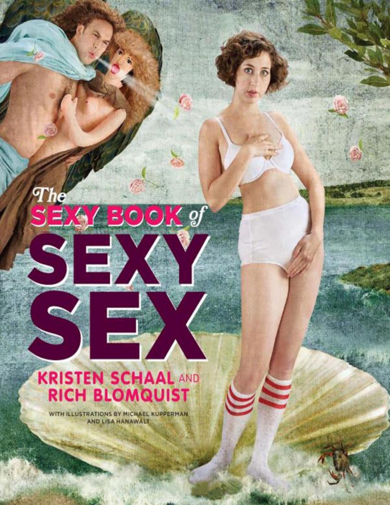 Sexy Book of Sexy Sex by Kristen Schaal