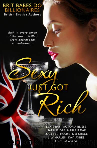 Sexy Just Got Rich: Brit Babes Do Billionaires by unknow
