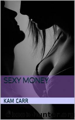 Sexy Money by Kam Carr